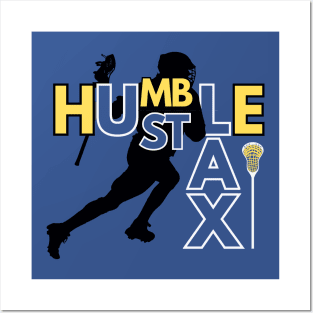 Lacrosse Humble and Hustle Posters and Art